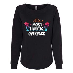 Most Likely To Overpack Womens California Wash Sweatshirt