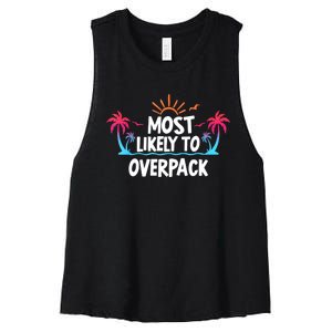 Most Likely To Overpack Women's Racerback Cropped Tank