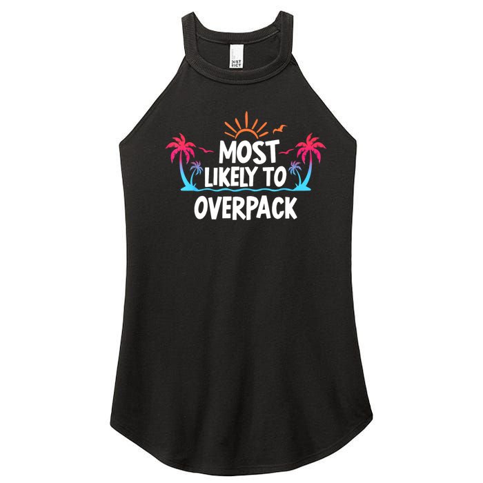 Most Likely To Overpack Women's Perfect Tri Rocker Tank