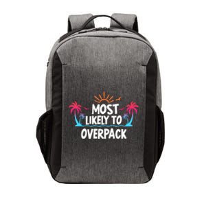 Most Likely To Overpack Vector Backpack