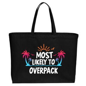 Most Likely To Overpack Cotton Canvas Jumbo Tote