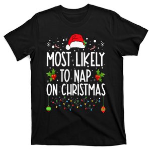 Most Likely To Nap On Christmas Family Christmas Pajamas T-Shirt