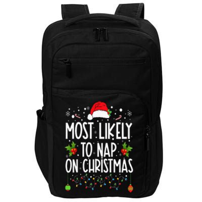 Most Likely To Nap On Christmas Family Christmas Pajamas Impact Tech Backpack