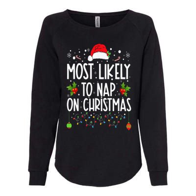 Most Likely To Nap On Christmas Family Christmas Pajamas Womens California Wash Sweatshirt