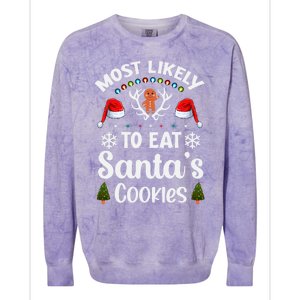 Most Likely To Eat Santas Cookies Family Christmas Holiday Gift Colorblast Crewneck Sweatshirt