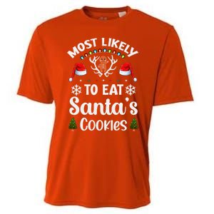 Most Likely To Eat Santas Cookies Family Christmas Holiday Gift Cooling Performance Crew T-Shirt