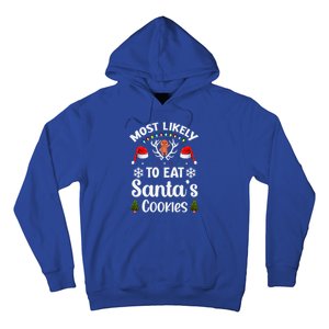 Most Likely To Eat Santas Cookies Family Christmas Holiday Gift Hoodie