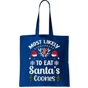 Most Likely To Eat Santas Cookies Family Christmas Holiday Gift Tote Bag