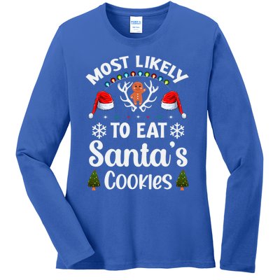 Most Likely To Eat Santas Cookies Family Christmas Holiday Gift Ladies Long Sleeve Shirt