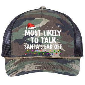 Most Likely To Talk SantaS Ear Off Family Christmas Pajamas Cool Gift Retro Rope Trucker Hat Cap