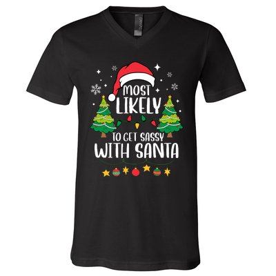 Most Likely To Get Sassy With Santa Matching Christmas V-Neck T-Shirt