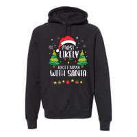 Most Likely To Get Sassy With Santa Matching Christmas Premium Hoodie