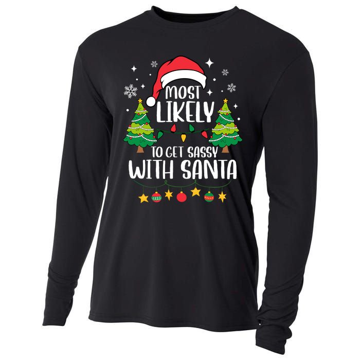 Most Likely To Get Sassy With Santa Matching Christmas Cooling Performance Long Sleeve Crew