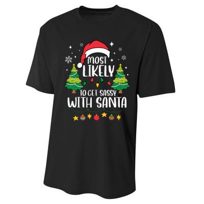 Most Likely To Get Sassy With Santa Matching Christmas Performance Sprint T-Shirt