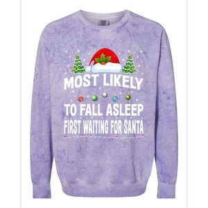 Most Likely To Fall Asleep First Waiting For Santa Christmas Funny Gift Colorblast Crewneck Sweatshirt