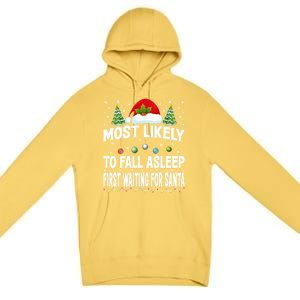 Most Likely To Fall Asleep First Waiting For Santa Christmas Funny Gift Premium Pullover Hoodie