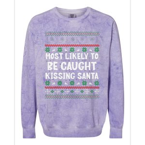 Most Likely To Be Caught Kissing Santa Christmas Matching Colorblast Crewneck Sweatshirt