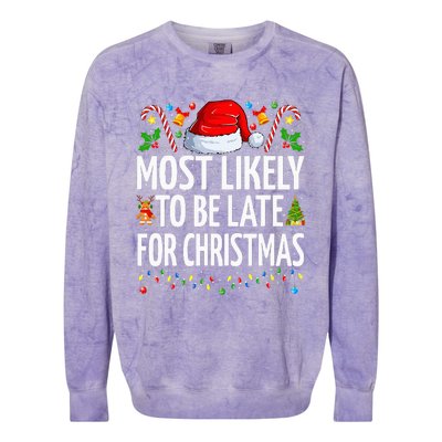 Most Likely To Be Late For Christmas Funny Family Christmas Colorblast Crewneck Sweatshirt