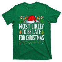 Most Likely To Be Late For Christmas Funny Family Christmas T-Shirt