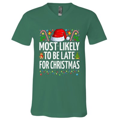 Most Likely To Be Late For Christmas Funny Family Christmas V-Neck T-Shirt