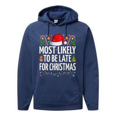 Most Likely To Be Late For Christmas Funny Family Christmas Performance Fleece Hoodie