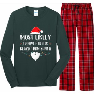 Most Likely To Have A Better Beard Than Santa Family Xmas  Long Sleeve Pajama Set