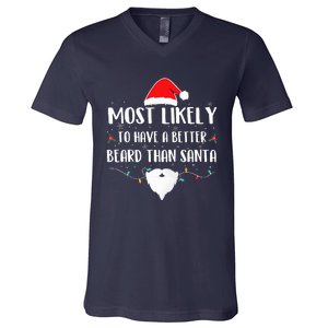 Most Likely To Have A Better Beard Than Santa Family Xmas  V-Neck T-Shirt