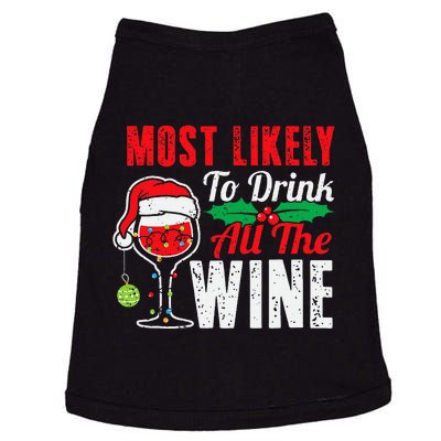 Most Likely To Drink All The Wine Funny Christmas Pajama Doggie Tank