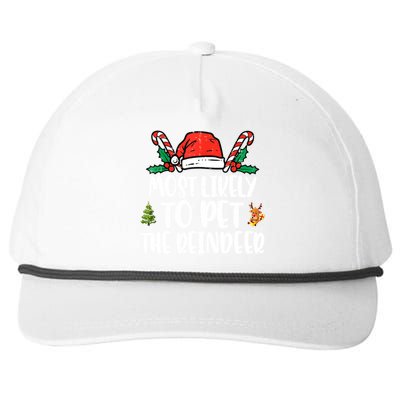 Most Likely To Pet The Reindeer Funny Christmas Holiday Gift Snapback Five-Panel Rope Hat