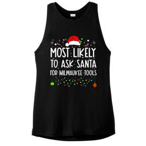 Most Likely To Ask Santa For Milwaukee Tools Christmas Xmas Ladies PosiCharge Tri-Blend Wicking Tank