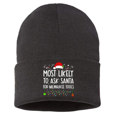 Most Likely To Ask Santa For Milwaukee Tools Christmas Xmas Sustainable Knit Beanie