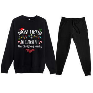 Most Likely To Watch All Christmas Movies Family Matching  Premium Crewneck Sweatsuit Set