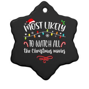 Most Likely To Watch All Christmas Movies Family Matching  Ceramic Star Ornament