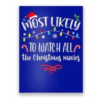 Most Likely To Watch All Christmas Movies Family Matching  Poster