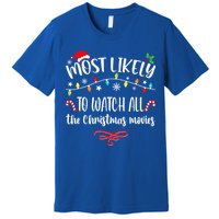 Most Likely To Watch All Christmas Movies Family Matching  Premium T-Shirt