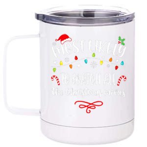 Most Likely To Watch All Christmas Movies Family Matching  12 oz Stainless Steel Tumbler Cup