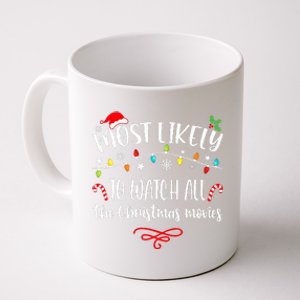 Most Likely To Watch All Christmas Movies Family Matching  Coffee Mug