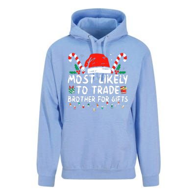 Most Likely To Trade Brother For Gifts Family Christmas Unisex Surf Hoodie