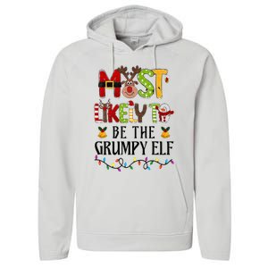 Most Likely To Be The Grumpy Elf Christmas Family Matching Performance Fleece Hoodie