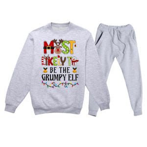 Most Likely To Be The Grumpy Elf Christmas Family Matching Premium Crewneck Sweatsuit Set