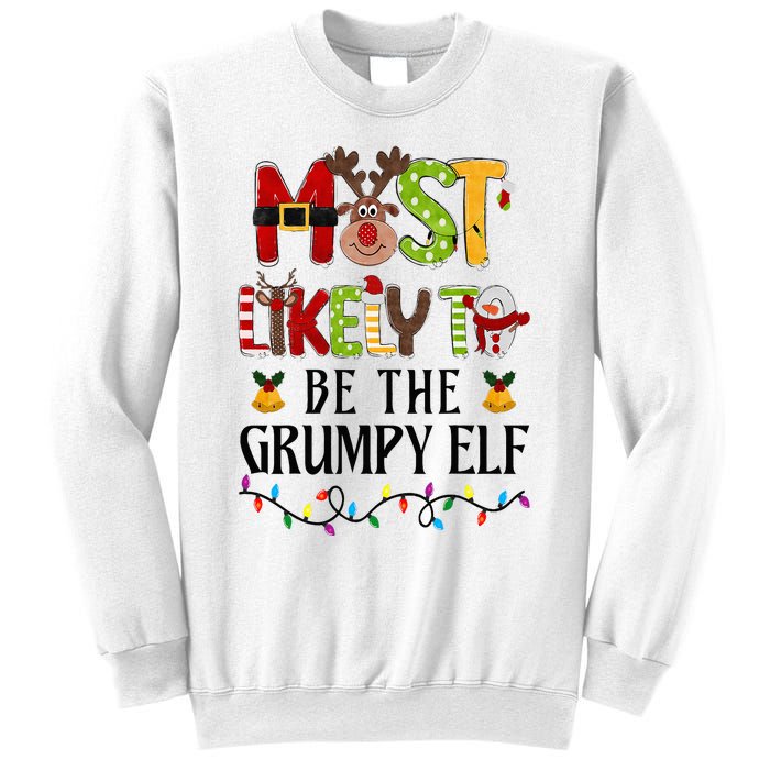 Most Likely To Be The Grumpy Elf Christmas Family Matching Sweatshirt