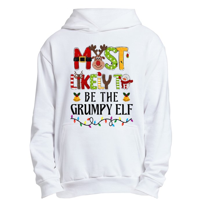 Most Likely To Be The Grumpy Elf Christmas Family Matching Urban Pullover Hoodie