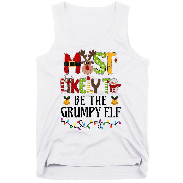 Most Likely To Be The Grumpy Elf Christmas Family Matching Tank Top