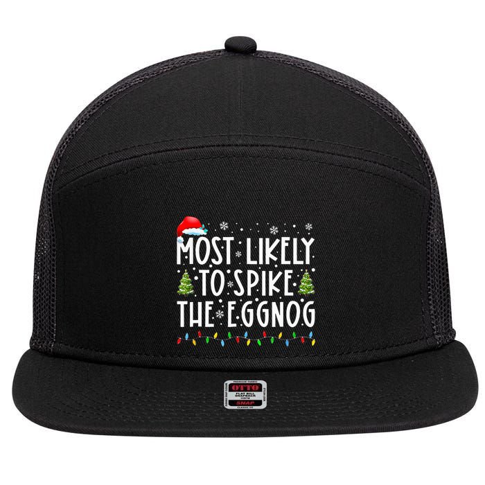 Most Likely To Spike The Eggnog Family Matching Christmas 7 Panel Mesh Trucker Snapback Hat