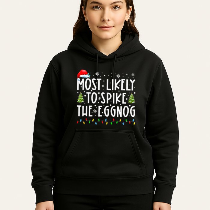 Most Likely To Spike The Eggnog Family Matching Christmas Hoodie