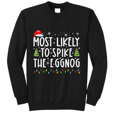 Most Likely To Spike The Eggnog Family Matching Christmas Sweatshirt