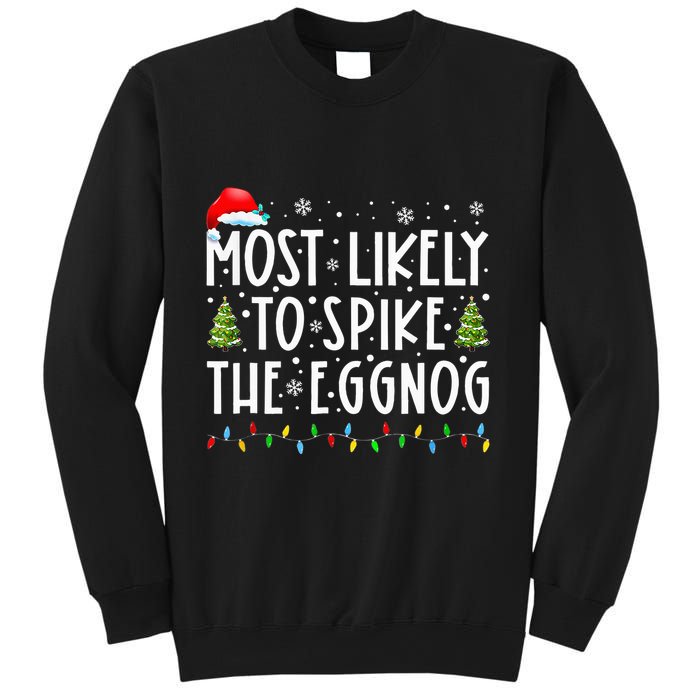 Most Likely To Spike The Eggnog Family Matching Christmas Sweatshirt