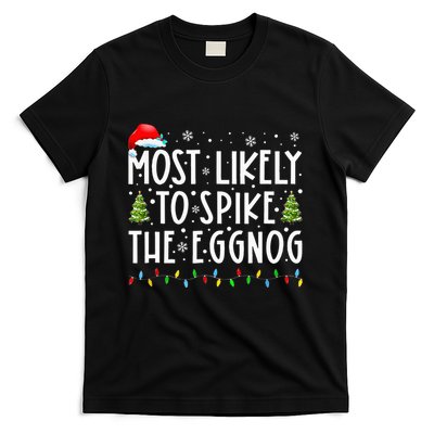 Most Likely To Spike The Eggnog Family Matching Christmas T-Shirt