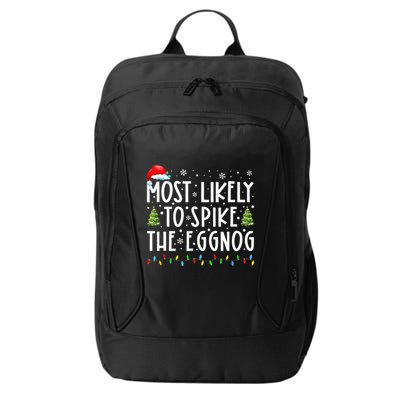 Most Likely To Spike The Eggnog Family Matching Christmas City Backpack