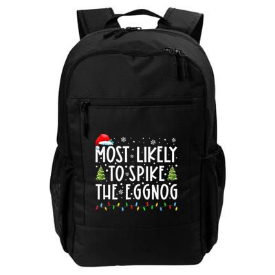 Most Likely To Spike The Eggnog Family Matching Christmas Backpack